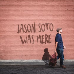 Jason Soto Was Here