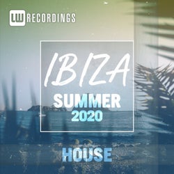 Ibiza Summer 2020 House