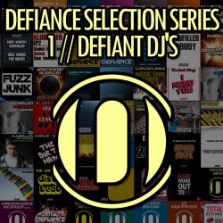 Defiance Selection Series 1: Defiant DJs