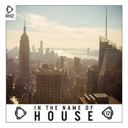 In The Name Of House Vol. 12