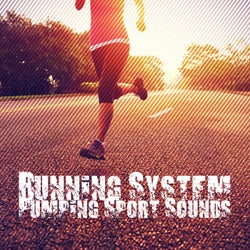 Running System - Pumping Sport Sounds