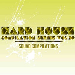 Hard House Compilation Series Vol. 10