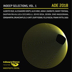 ADE'18: InDeep Selections, Vol. 1