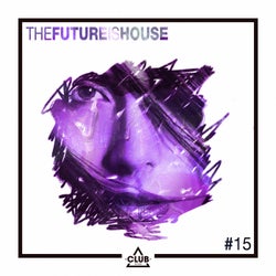 The Future is House #15