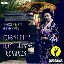 Beauty Of Love (REMIXES)