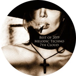 Best of Melodic Techno 2019 = 7th Cloud