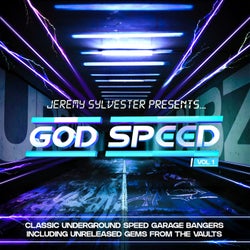 Jeremy Sylvester Presents GOD SPEED (Volume 1)