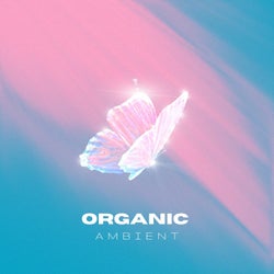 Organic Ambient