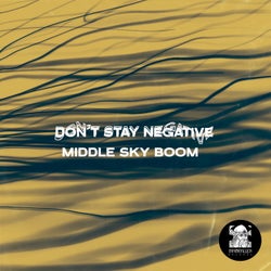 Don't Stay Negative