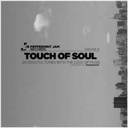 Peppermint Jam Pres. - Touch of Soul, Vol. 4 , 20 Soulful Tunes with the Love of Music, Compiled By Deepwerk