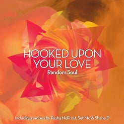 Hooked Upon Your Love