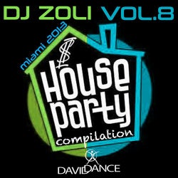 MIAMI 2013 - HOUSE PARTY VOL. 8 (unmixed Tracks)