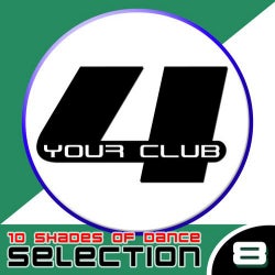 For Your Club Vol. 8 - 10 Shades Of Dance