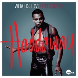 What Is Love (>Reloaded<) (Radio Edit)