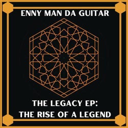 The Legacy EP: The Rise Of A Legend