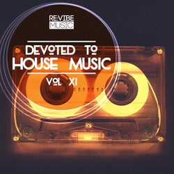 Devoted to House Music, Vol. 11