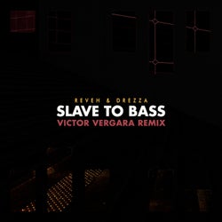 Slave To Bass (Victor Vergara Remix)