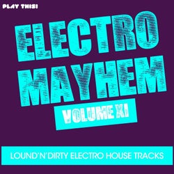 Electro Mayhem, Vol. 11