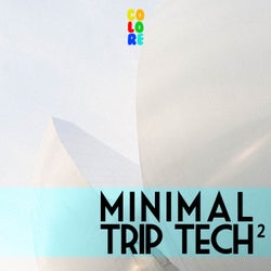 Minimal Trip Tech 2