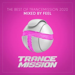 The Best Of Trancemission 2020 - Mixed By Feel