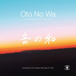 Oto No Wa: Selected Sounds of Japan 1988-2018