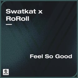 Feel So Good (Extended Mix)