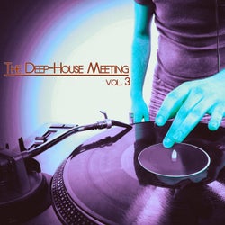 The Deep-House Meeting, Vol. 3 (DJ Selection)