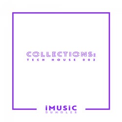 Collections: Tech House 002