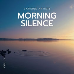 Morning Silence, Vol. 2