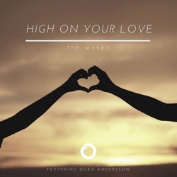 High On Your Love