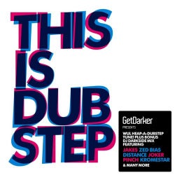 GetDarker Presents This Is Dubstep Volume 1 (Expanded)