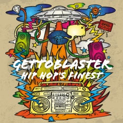 Gettoblaster: Hip Hop's Finest