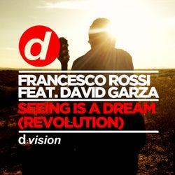 Seeing Is A Dream (Revolution) (Dalt Vila Sunset Mix)