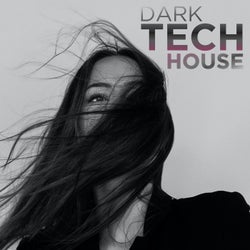 Dark Tech House