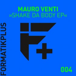 Shake Da Body EP