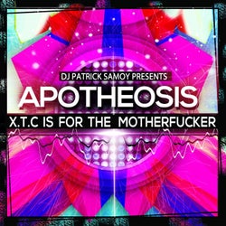 X.T.C. Is for the Motherfucker (feat. DJ Patrick Samoy) [A Bad Trip Club Mix]