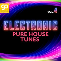 Electronic Pure House Tunes, Vol. 4