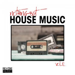 Nothing but House Music, Vol. 12