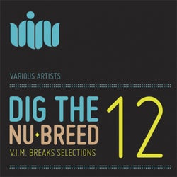 DIG THE NU-BREED 12: V.I.M.BREAKS SELECTIONS