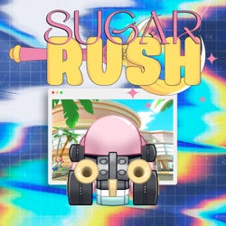 Sugar Rush