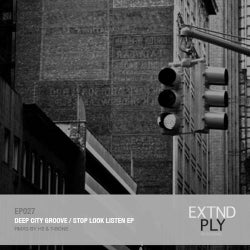 Deep City Groove - Stop, Look, Listen EP