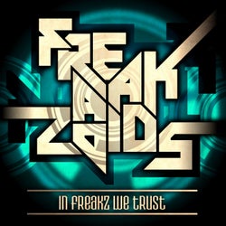 In Freaks We Trust