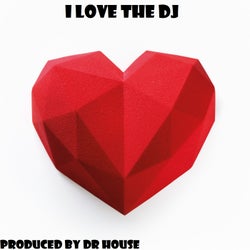 I Love The Dj