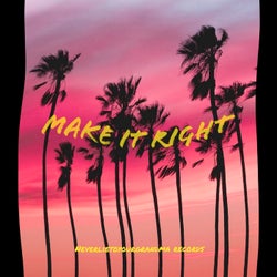 Make It Right