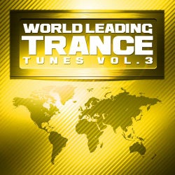 World Leading Trance Tunes, Vol. 3 (Future State of Vocal and Progressive Club Anthems)