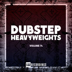 Dubstep Heavyweights, Vol. 14