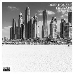 Deep House Choices, Vol. 22