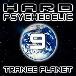 Hard Psychedelic Trance Planet, Vol. 9