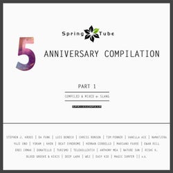 Spring Tube 5th Anniversary Compilation. Part 1