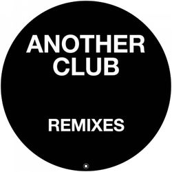 Another Club (Remixes)